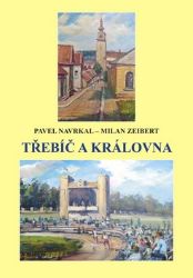 Třebíč a královna Třebíč a královna