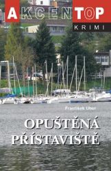 Opuštěná přístaviště Opuštěná přístaviště