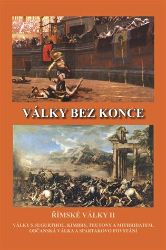 Války bez konce - Římské války II Války bez konce - Římské války II