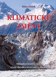 Klimatické změny - Boris Valníček - Přírodní vědy Klimatické změny