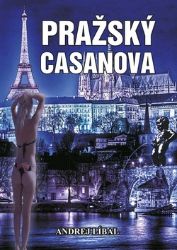 Pražský Casanova Pražský Casanova