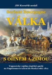 Seržant Bourgogne - Válka s ohněm a zimou - Jiří Kovařík - Druhá světová válka Seržant Bourgogne - Válka s ohněm a zimou
