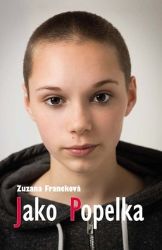 Jako Popelka - Zuzana Francková - Romány pro dívky Jako Popelka