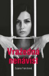 Vražedná nenávist Vražedná nenávist