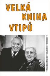 Velké kniha vtipů / Manželské zlomyslnosti, O paroháčích, O rozvodech - Tibor Špánik - Humor a satira Velké kniha vtipů / Manželské zlomyslnosti, O paroháčích, O rozvodech