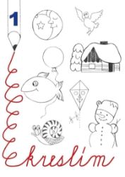 Kreslíme I - Ludmila Šnajderová - Kreativní knihy pro děti Kreslíme I