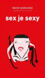 Sex je sexy - Povídky pro homo erotica Sex je sexy - Povídky pro homo erotica