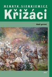 Křižáci 1. část Křižáci 1. část