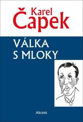 Válka s mloky - Karel Čapek - Česká a slovenská sci-fi Válka s mloky