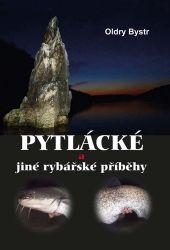 Pytlácké a jiné rybářské příběhy - Oldry Bystr - Česká a slovenská beletrie Pytlácké a jiné rybářské příběhy