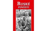 Ruské pověsti - Vlastimil Cabejšek - Báje a pověsti Ruské pověsti