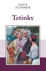 Tetinky - Vlasta Pittnerová - Česká a slovenská beletrie Tetinky