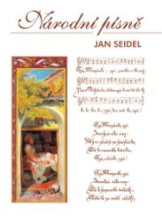 Národní písně - Jan Seidel - Divadlo a film Národní písně