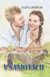 V Samotách - Vlasta Javořická - Česká a slovenská beletrie V Samotách