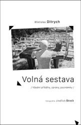 Volná sestava - Všední příběhy, zprávy, poznámky