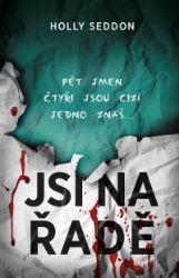 Jsi na řadě - Holly Seddon - Thrillery Jsi na řadě