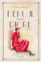 Děkuji, pane Diore Děkuji, pane Diore
