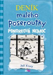 Deník malého poseroutky 6 - Ponorková nemoc - Jeff Kinney - Vtipné knihy pro děti Deník malého poseroutky 6 - Ponorková nemoc