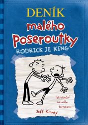 Deník malého poseroutky 2 - Rodrick je king - Jeff Kinney - Vtipné knihy pro děti Deník malého poseroutky 2 - Rodrick je king
