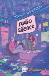 Radio Silence - Alice Oseman - Young Adult Radio Silence