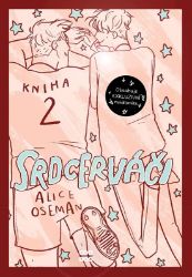 Srdcerváči 2 - exkluzivní vydání - Alice Oseman - Komiksy pro děti Srdcerváči 2 - exkluzivní vydání