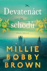Devatenáct schodů - Millie Bobby Brown - Young Adult Devatenáct schodů