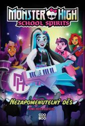 Monster High: School Spirits - Nezapomenutelný děs Monster High: School Spirits - Nezapomenutelný děs