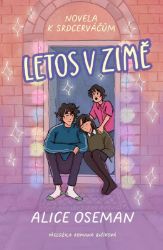 Letos v zimě - Alice Oseman - Young Adult Letos v zimě