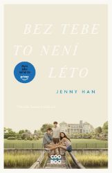 Bez tebe to není léto - Jenny Han - Young Adult Bez tebe to není léto