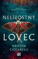 Nelítostný lovec - Kristen Ciccarelli - Young Adult Nelítostný lovec