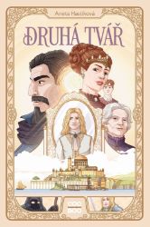 Druhá tvář - Aneta Hastíková - Fantasy Druhá tvář