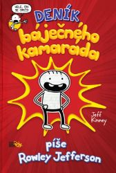 Deník báječného kamaráda - Jeff Kinney - Vtipné knihy pro děti Deník báječného kamaráda