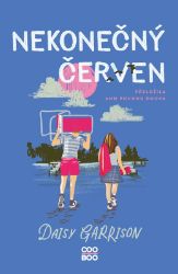 Nekonečný červen - Daisy Garrison - Young Adult Nekonečný červen