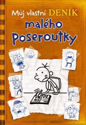 Můj vlastní deník malého poseroutky Můj vlastní deník malého poseroutky