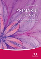 Primární terapie - Arthur Janov - Psychologie Primární terapie