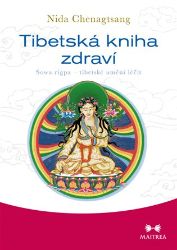 Tibetská kniha zdraví - Sowa rigpa – tibetské umění léčit