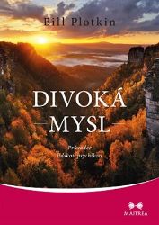 Divoká mysl - Průvodce lidskou psychikou Divoká mysl - Průvodce lidskou psychikou