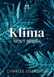 Klima / Nový příběh Klima / Nový příběh