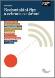 Bezkontaktní čipy a ochrana soukromí Bezkontaktní čipy a ochrana soukromí
