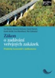 Zákon o zadávání veřejných zakázek - Praktický komentář s judikaturou Zákon o zadávání veřejných zakázek - Praktický komentář s judikaturou