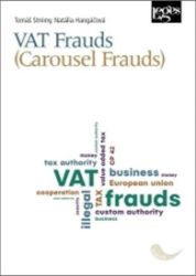 VAT Frauds (Carousel Frauds) VAT Frauds (Carousel Frauds)