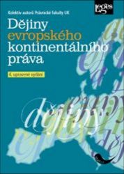 Dějiny evropského kontinentálního práva, 4. upravené vydání - kolektiv autorů - Odborná a technická literatura Dějiny evropského kontinentálního práva, 4. upravené vydání