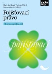 Pojišťovací právo, 2. přepracované vydání - Marie Karfíková,Vladimír Přikryl,Roman Vybíral - Mezinárodní vztahy Pojišťovací právo, 2. přepracované vydání