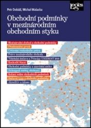 Obchodní podmínky v mezinárodním obchodním styku Obchodní podmínky v mezinárodním obchodním styku
