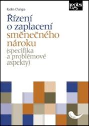 Řízení o zaplacení směnečného nároku (specifika a problémové aspekty) Řízení o zaplacení směnečného nároku (specifika a problémové aspekty)