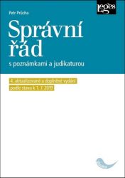 Správní řád s poznámkami a judikaturou (4. aktualizované a doplněné vydání podle právního Správní řád s poznámkami a judikaturou (4. aktualizované a doplněné vydání podle právního
