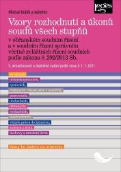 Vzory rozhodnutí a úkonů soudů všech stupňů Vzory rozhodnutí a úkonů soudů všech stupňů