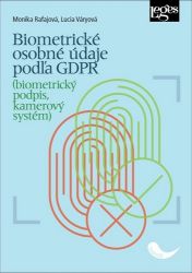 Biometrické osobné údaje podľa GDPR (biometrický podpis, kamerový systém)