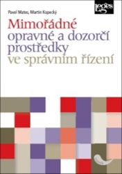 Mimořádné opravné a dozorčí prostředky ve správním řízení