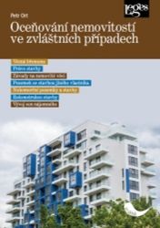 Oceňování nemovitostí ve zvláštních případech - Petr Ort - Právo Oceňování nemovitostí ve zvláštních případech